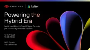 Powering the Hybrid Era con Equinix e Italtel
