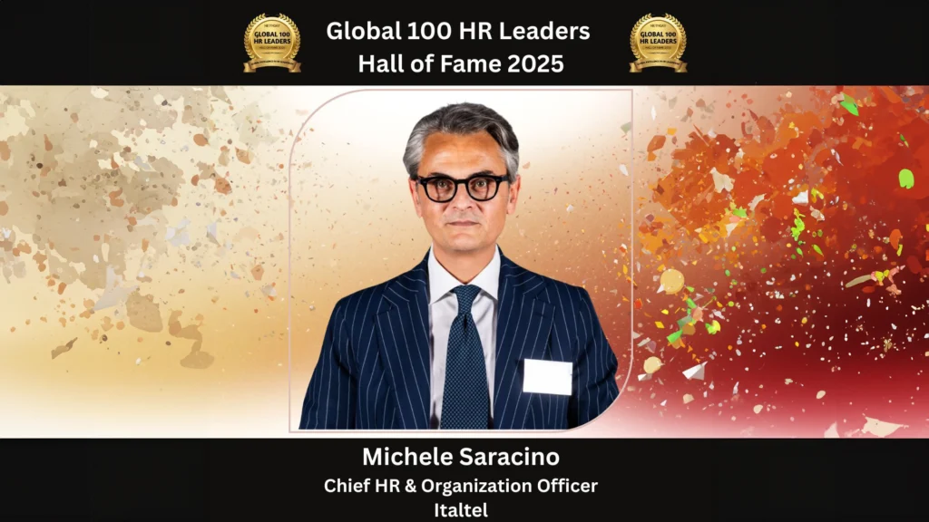 Alt text: "Portrait of a man in a pinstripe suit and glasses, featured in the 'Global 100 HR Leaders Hall of Fame 2025'. Background has gold and red confetti. Text: 'Michele Saracino, Chief HR & Organization Officer, Italtel'."